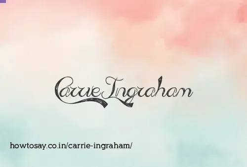 Carrie Ingraham