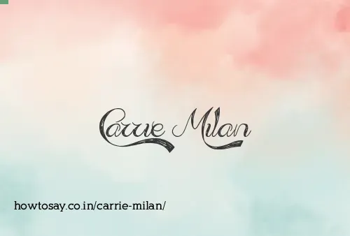 Carrie Milan