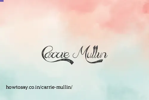 Carrie Mullin