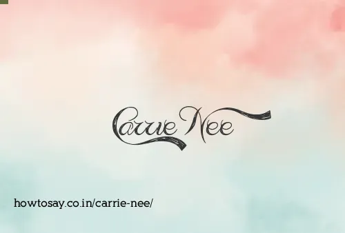 Carrie Nee