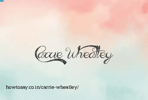 Carrie Wheatley