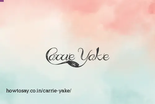 Carrie Yake