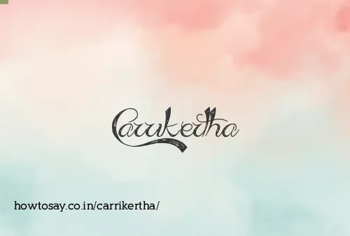 Carrikertha