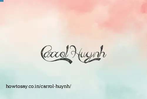 Carrol Huynh