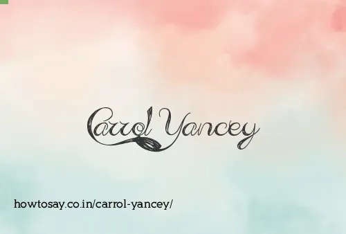 Carrol Yancey