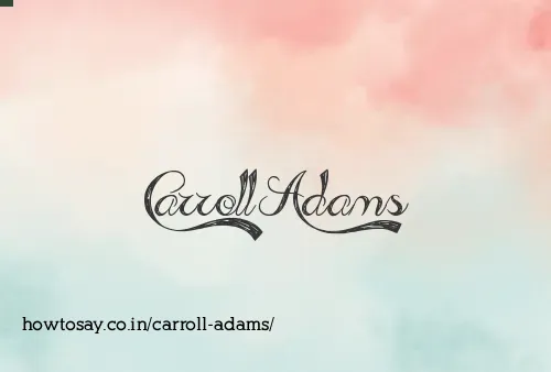 Carroll Adams