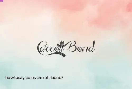 Carroll Bond
