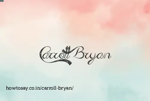 Carroll Bryan