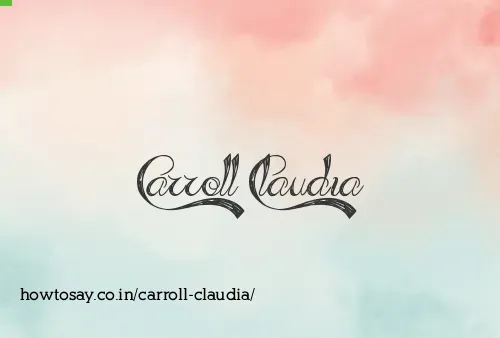 Carroll Claudia
