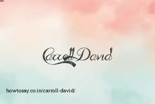 Carroll David