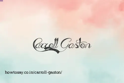 Carroll Gaston