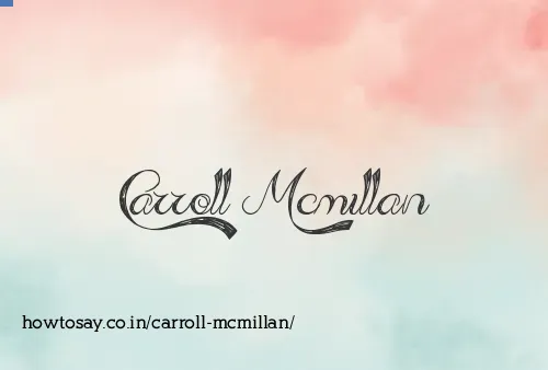Carroll Mcmillan
