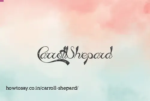 Carroll Shepard
