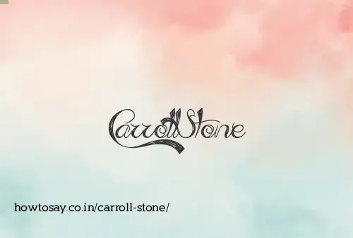 Carroll Stone
