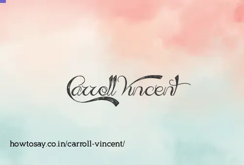 Carroll Vincent
