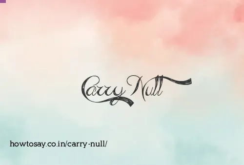 Carry Null