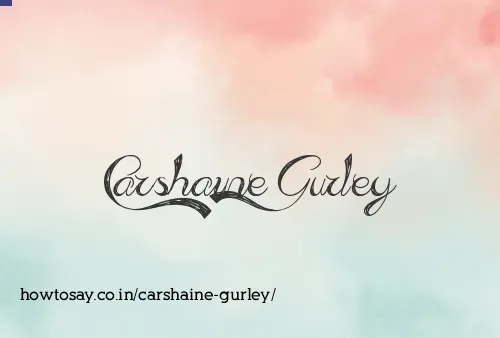 Carshaine Gurley
