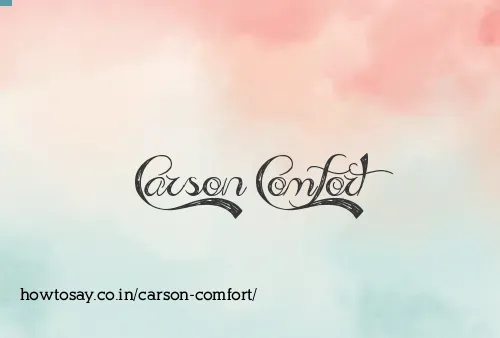 Carson Comfort