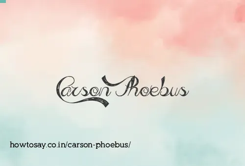 Carson Phoebus