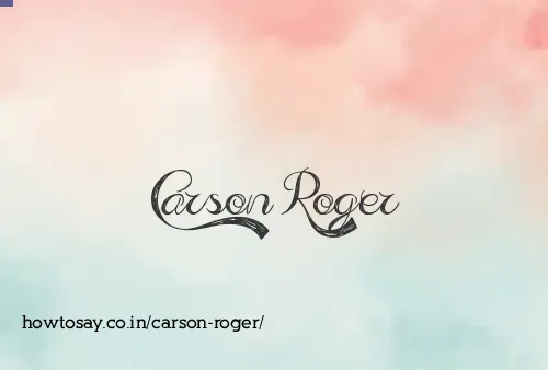 Carson Roger