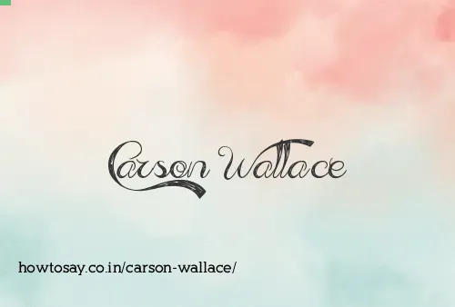 Carson Wallace