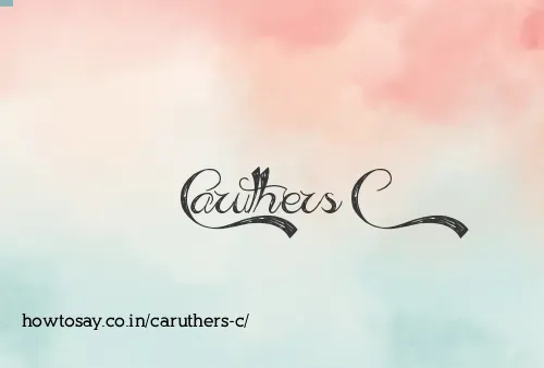 Caruthers C