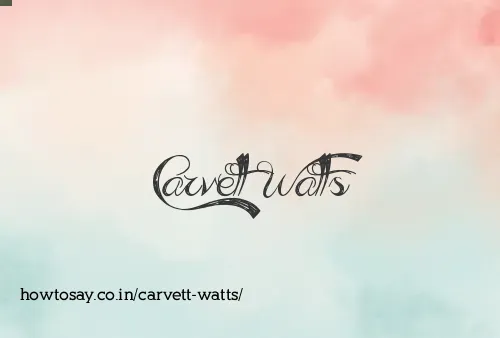 Carvett Watts