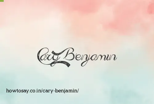 Cary Benjamin