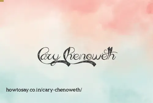 Cary Chenoweth