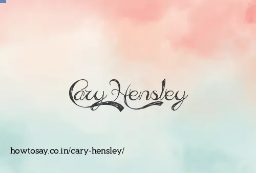 Cary Hensley