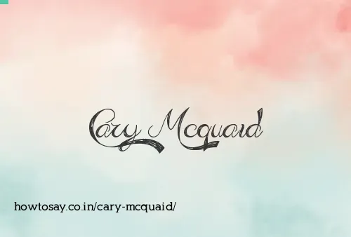 Cary Mcquaid