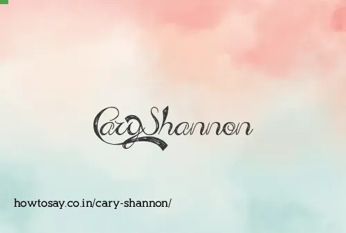 Cary Shannon