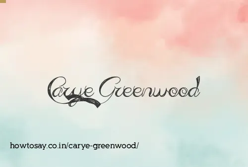 Carye Greenwood