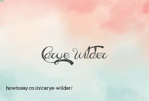 Carye Wilder