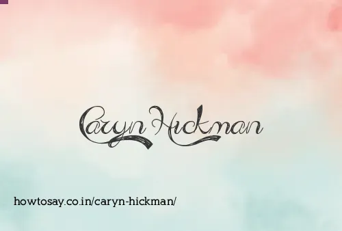 Caryn Hickman