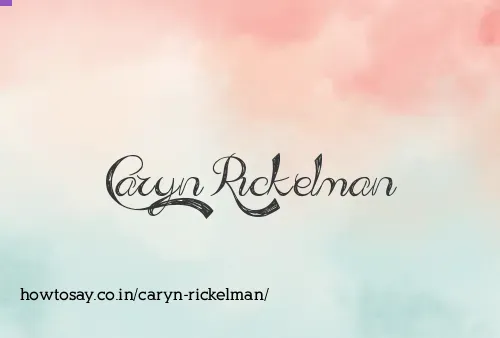 Caryn Rickelman