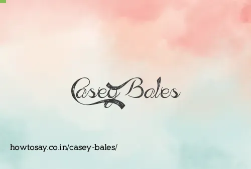 Casey Bales