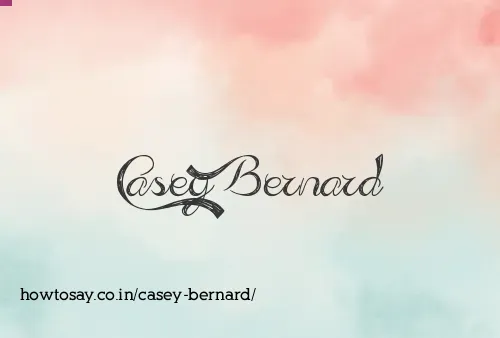 Casey Bernard
