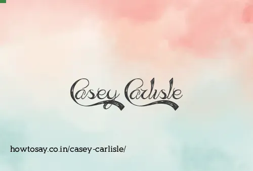 Casey Carlisle