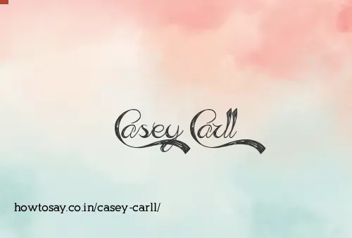 Casey Carll