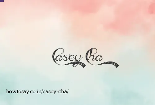 Casey Cha
