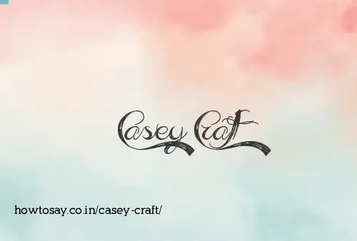 Casey Craft