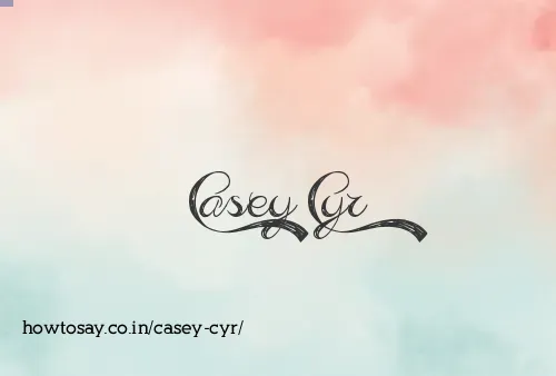 Casey Cyr