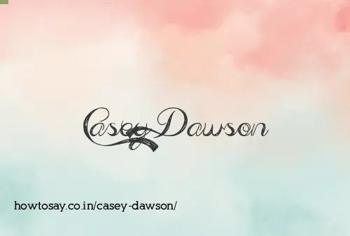 Casey Dawson