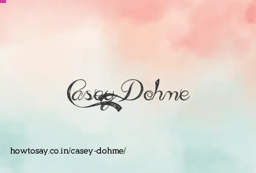 Casey Dohme