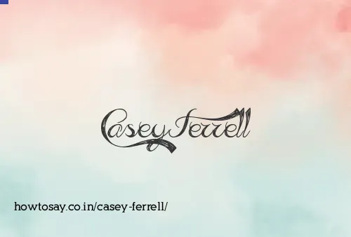 Casey Ferrell
