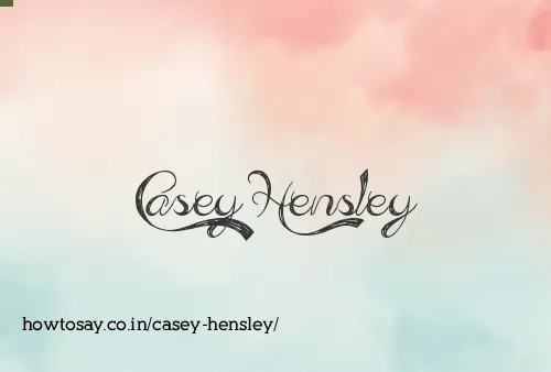 Casey Hensley