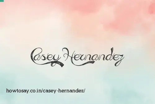 Casey Hernandez