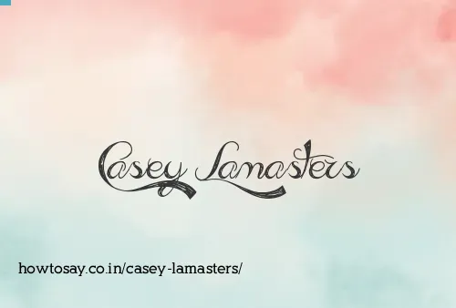 Casey Lamasters