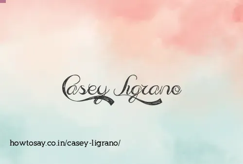 Casey Ligrano